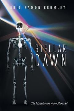 portada Stellar Dawn: The Manufacture of the Humans2 (en Inglés)