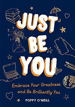 portada Just be You: Embrace Your Greatness and be Brilliantly you