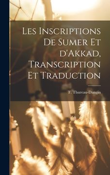portada Les Inscriptions de Sumer et d'Akkad, Transcription et Traduction (in French)
