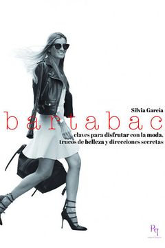 portada Bartabac: Claves Para Disfrutar con la Moda, Trucos de Belleza y Direcciones Secretas