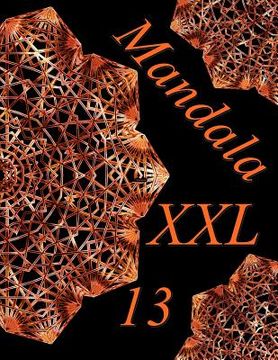 portada Mandala XXL 13: coloriages pour adultes - Coloriage anti-stress (en Francés)