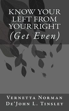 portada Know Your Left From Your Right: (Get Even) (en Inglés)