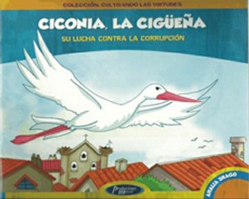 portada Ciconia, La Cigueña. Su Lucha Contra La Corrupcion