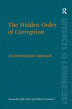 portada the hidden order of corruption (en Inglés)