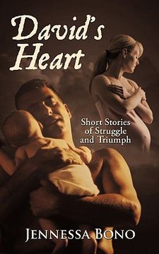 portada david's heart: short stories of struggle and triumph (en Inglés)