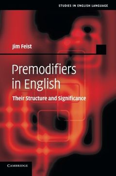 portada Premodifiers in English (Studies in English Language) (en Inglés)