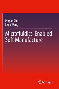 portada Microfluidics-Enabled Soft Manufacture (en Inglés)