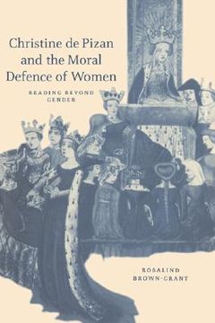 portada Christine de Pizan and the Moral Defence of Women Hardback: Reading Beyond Gender (Cambridge Studies in Medieval Literature) (en Inglés)