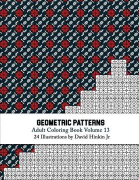 portada Geometric Patterns - Adult Coloring Book Vol. 13 (en Inglés)