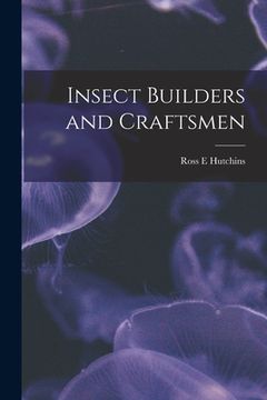 portada Insect Builders and Craftsmen (en Inglés)