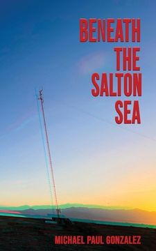 portada Beneath the Salton Sea (en Inglés)