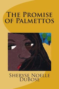 portada The Promise of Palmettos (en Inglés)