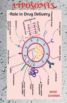 portada Liposomes: Role in Drug Delivery: -from research to patient's bed side (en Inglés)