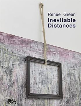 portada Renée Green: Inevitable Distances (en Inglés)