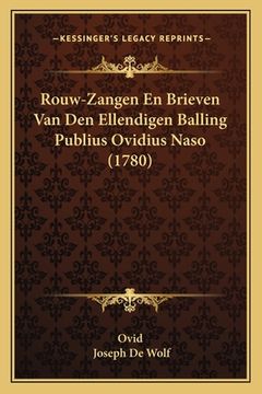 portada Rouw-Zangen En Brieven Van Den Ellendigen Balling Publius Ovidius Naso (1780)