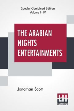 portada The Arabian Nights Entertainments (Complete): The "Aldine" Edition of the Arabian Nights Entertainments From the Text of dr. Jonathan Scott. Wood; Revised and Corrected by Jonathan Scott (en Inglés)