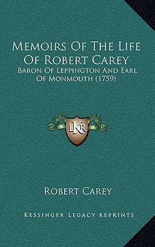 portada memoirs of the life of robert carey: baron of leppington and earl of monmouth (1759)