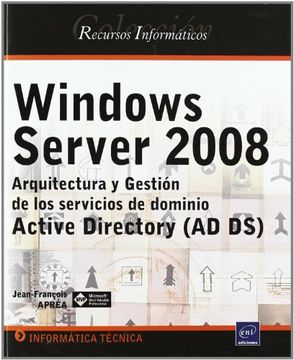 portada Windows server 2008. arquitectura y gestion de los servicios de dominio active directory