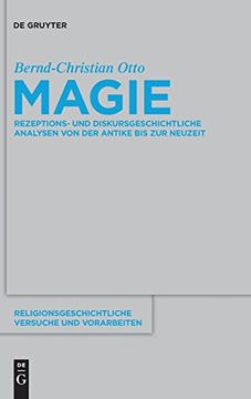 portada Magie: Rezeptions- und Diskursgeschichtliche Analysen von der Antike bis zur Neuzeit 