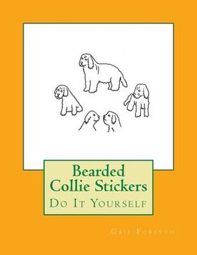portada Bearded Collie Stickers: Do It Yourself (en Inglés)