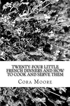 portada Twenty-Four Little French Dinners and how to Cook and Serve Them (in English)