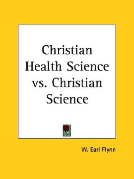 portada christian health science vs. christian science (en Inglés)