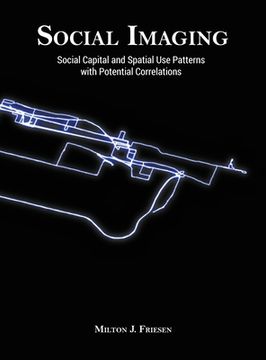 portada Social Imaging: Social Capital and Spatial Use Patterns with Potential Correlations (en Inglés)