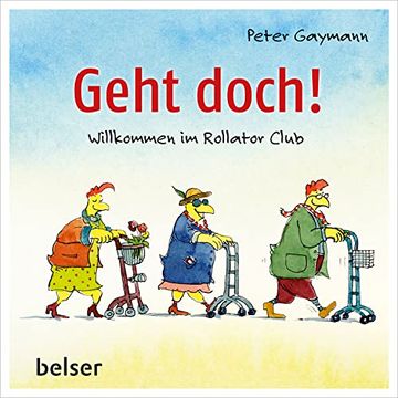 portada Geht Doch! Willkommen im Rollator Club (in German)