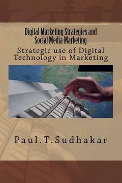 portada Digital Marketing Strategies and Social Media Marketing: Strategic use of Digital Technology in Marketing (en Inglés)