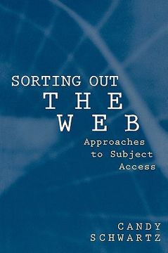 portada sorting out the web: approaches to subject access