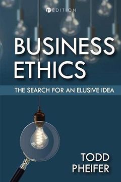 portada Business Ethics: The Search for an Elusive Idea (in English)