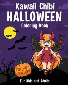 portada Kawaii Chibi Halloween Coloring Book: Halloween Coloring Page Japanese Manga Lovable and Anime Style Cute Characters (en Inglés)