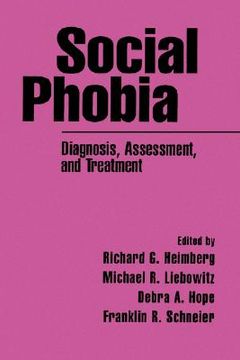 portada Social Phobia: Diagnosis, Assessment, and Treatment (en Inglés)