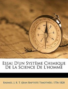 portada Essai d'Un Système Chimique de la Science de l'Homme (en Francés)