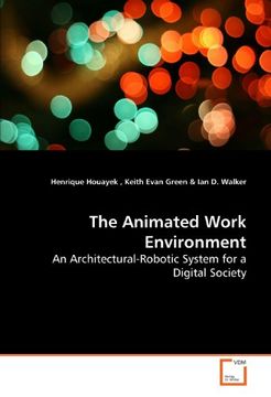 portada The Animated Work Environment: An Architectural-Robotic System for a Digital Society