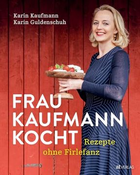 portada Frau Kaufmann Kocht Rezepte Ohne Firlefanz (in German)