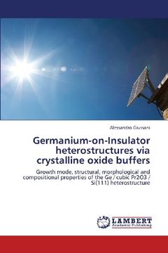 portada Germanium-on-Insulator heterostructures via crystalline oxide buffers