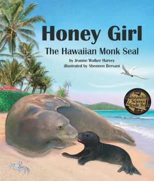 portada Honey Girl: The Hawaiian Monk Seal (en Inglés)