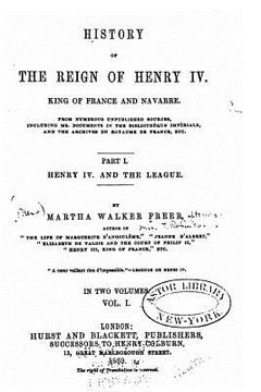 portada History of the reign of Henry IV., King of France and Navarre - Part I (en Inglés)