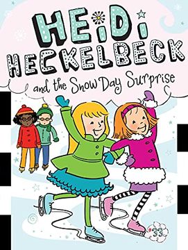 portada Heidi Heckelbeck and the Snow day Surprise (in English)