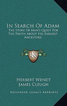 portada in search of adam: the story of man's quest for the truth about his earliest ancestors