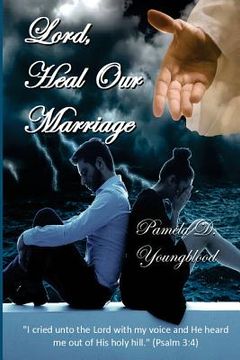 portada Lord, Heal Our Marriage
