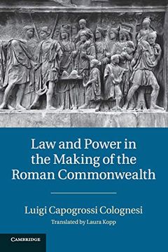 portada Law and Power in the Making of the Roman Commonwealth (in English)