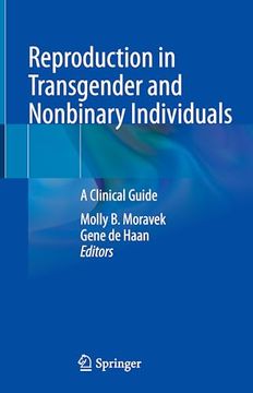 portada Reproduction in Transgender and Nonbinary Individuals: A Clinical Guide (in English)
