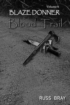portada Blood Trail: Blaze Donner Vol 6 (en Inglés)