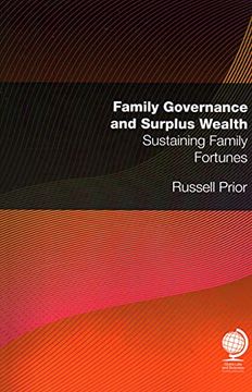 portada Family Governance and Surplus Wealth: Sustaining Family Fortunes (en Inglés)