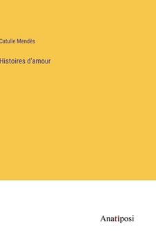 portada Histoires d'amour (en Francés)