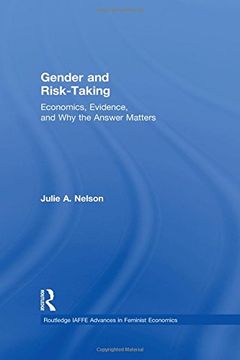 portada Gender and Risk-Taking: Economics, Evidence, and Why the Answer Matters (en Inglés)