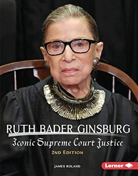 portada Ruth Bader Ginsburg, 2nd Edition: Iconic Supreme Court Justice (Gateway Biographies) (en Inglés)