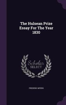 portada The Hulsean Prize Essay For The Year 1830 (en Inglés)